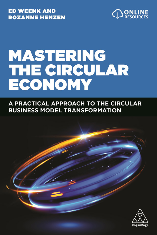 Book cover of the 'Mastering the circular economy: A practical approach to the circular business model transformation